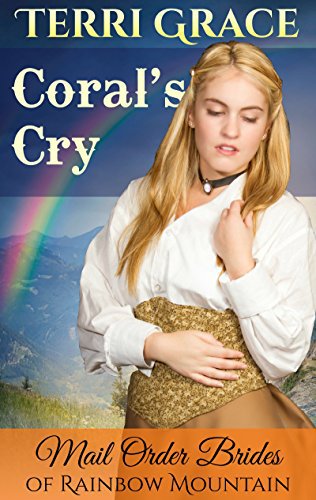 MAIL ORDER BRIDE: Coral’s Cry