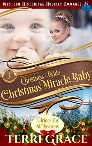 Christmas Bride – Christmas Miracle Baby