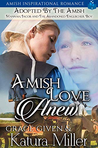 Amish Love Anew – Adopted by the Amish