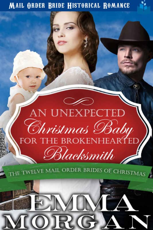 An Unexpected Christmas Baby for the Brokenhearted Blacksmith