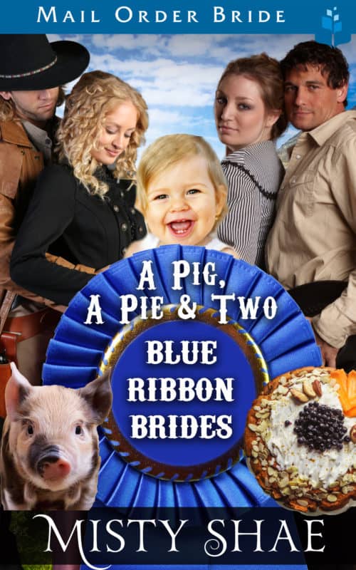 A Pig, A Pie and Two Blue Ribbon Brides