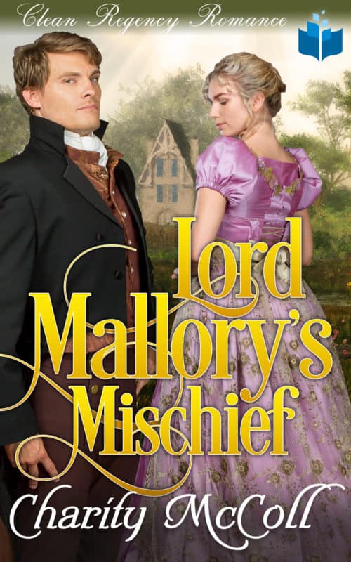 Lord Mallory’s Mischief