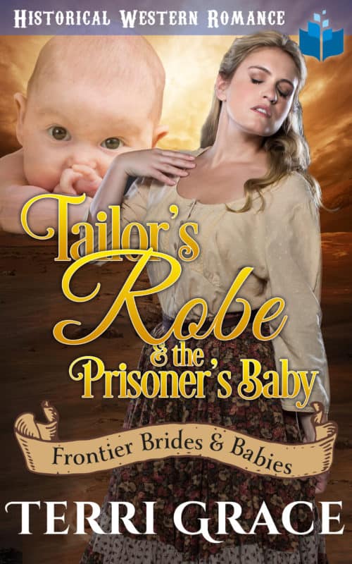 Tailor’s Robe & the Prisoner’s Baby