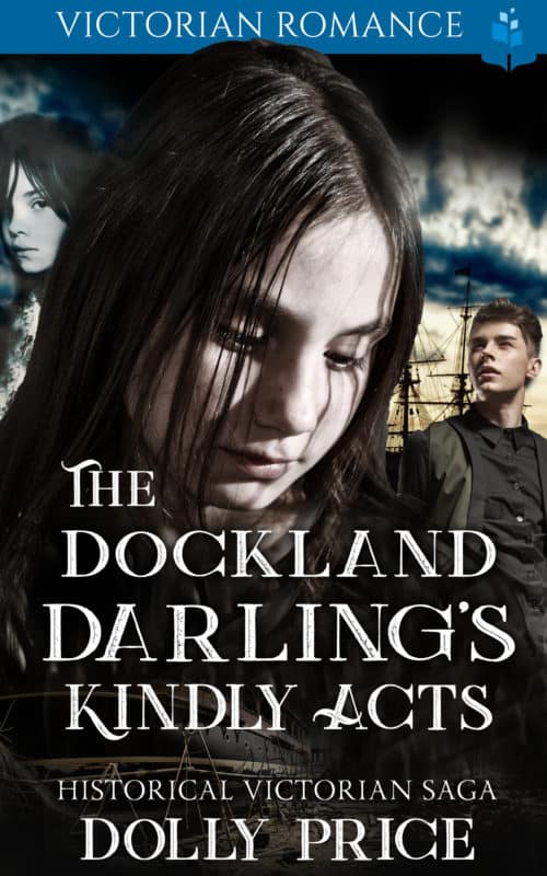 The Dockland Darling’s Kindly Acts