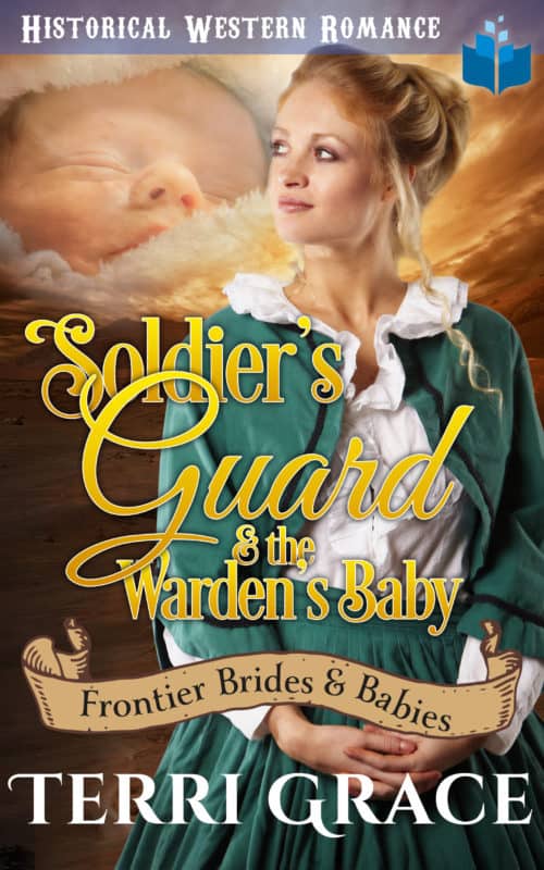 Soldier’s Guard & the Warden’s Baby