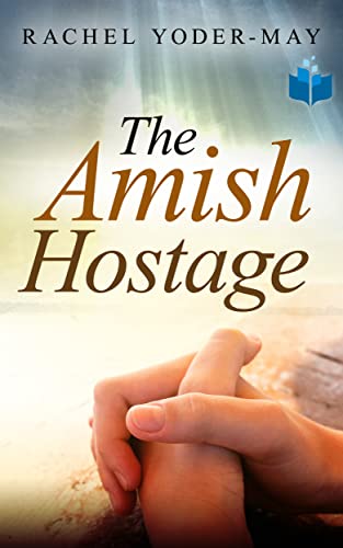 The Amish Hostage