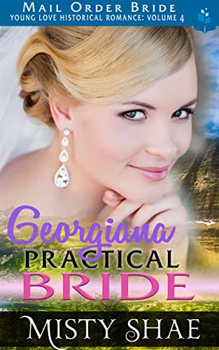 Georgiana – A Practical Bride