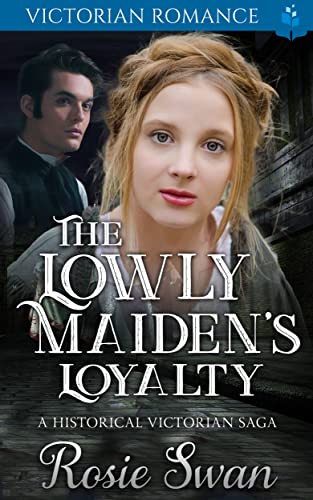 The Lowly Maiden’s Loyalty
