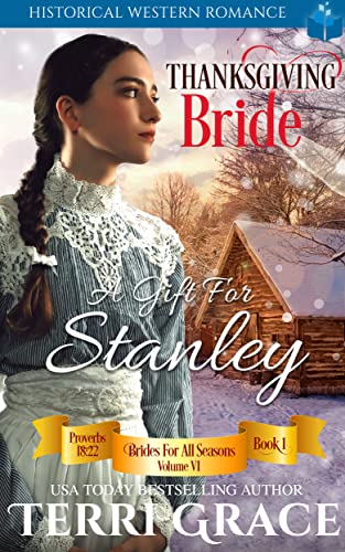 Thanksgiving Bride – A Gift for Stanley