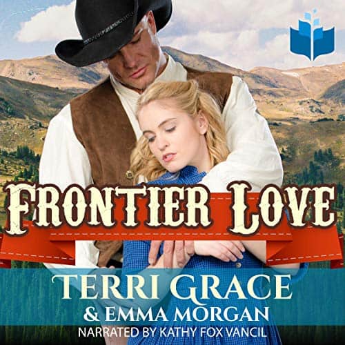Frontier Love Complete Boxset Audiobook