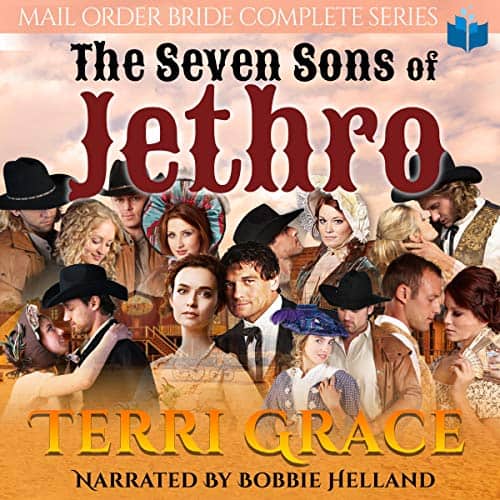The Seven Sons of Jethro: Complete Series Mail Order Bride Boxset Audiobook