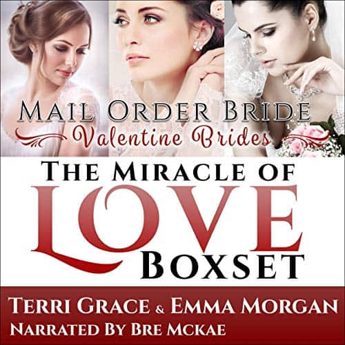 Valentine Brides – The Miracle of Love Boxset Audiobook