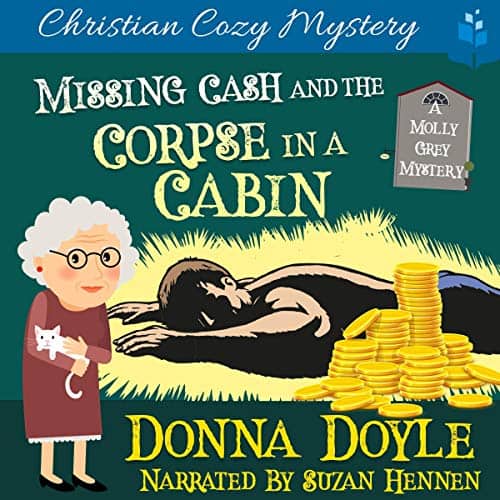 Missing Cash and the Corpse in a Cabin Audiobook