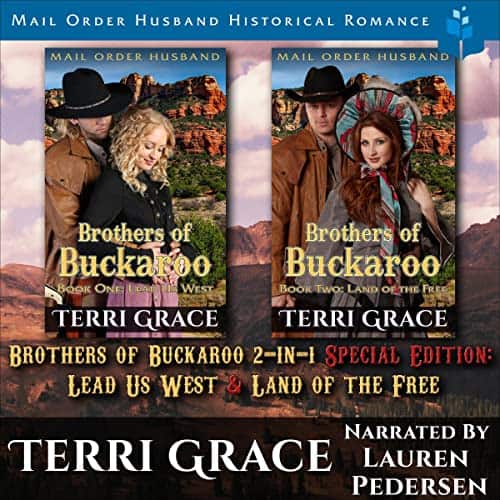 Brothers of Buckaroo 2-in-1 Special Edition: Lead Us West & Land of the Free Audiobook