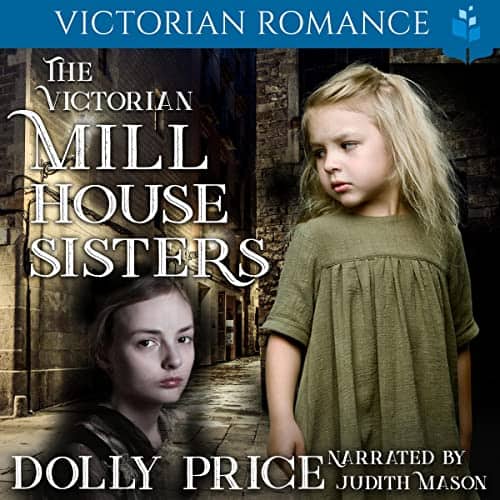 The Victorian Millhouse Sisters Audiobook