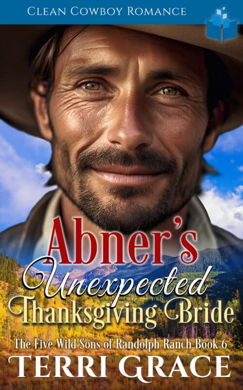 Abner’s Unexpected Thanksgiving Bride