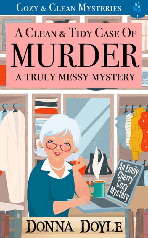 A Clean & Tidy Case of Murder – A Truly Messy Mystery