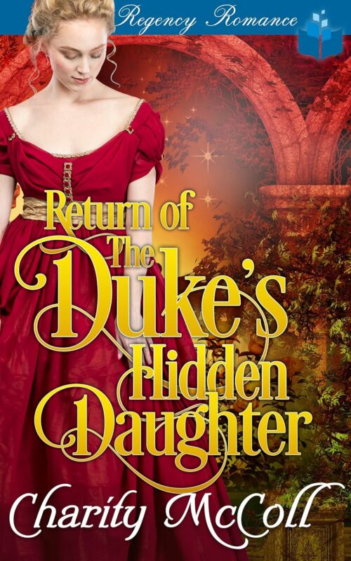 Return of the Duke’s Hidden Daughter