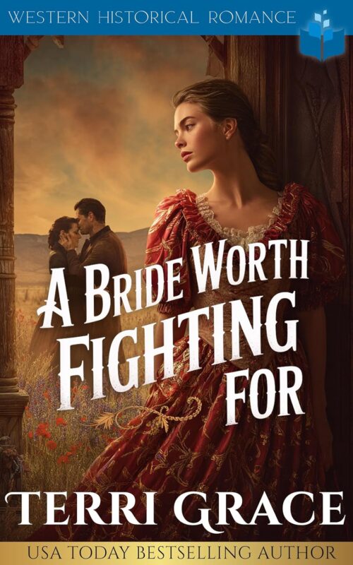 A Bride Worth Fighting For