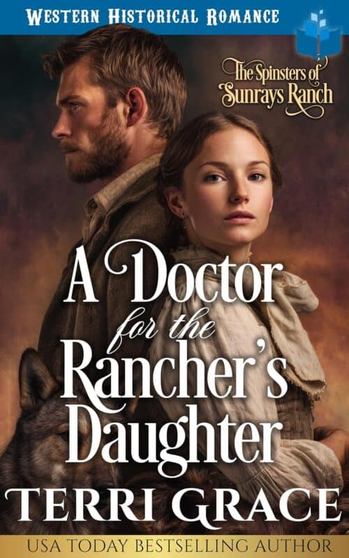 A Doctor For The Rancher’s Daughter