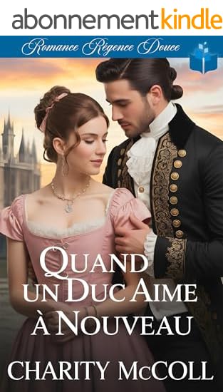 Quand Un Duc Aime À Nouveau