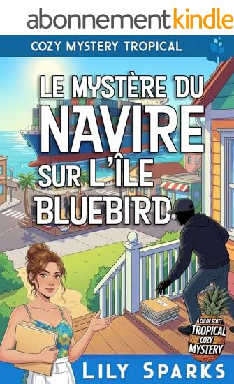 Le mystère du navire sur l’île Bluebird