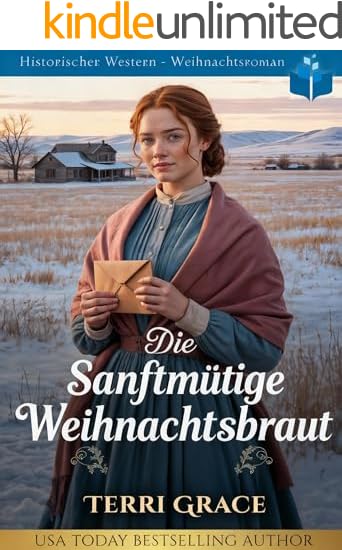 Die Sanftmütige Weihnachtsbraut
