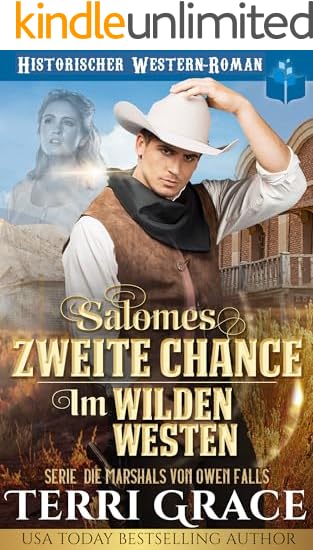 Salomes zweite Chance im Wilden Westen