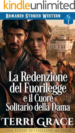La Redenzione del Fuorilegge e il Cuore Solitario della Dama