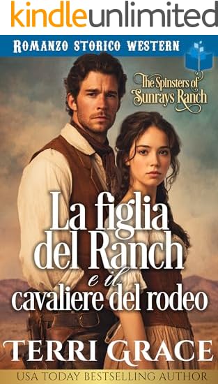 La figlia del ranch e il cavaliere del rodeo