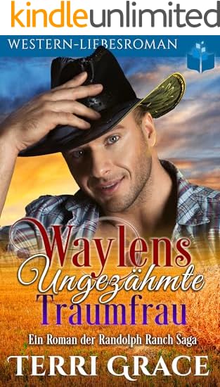 Waylens ungezähmte Traumfrau