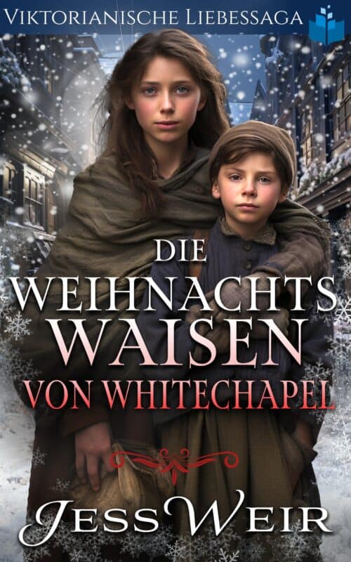Die Weihnachts Waisen von Whitechapel